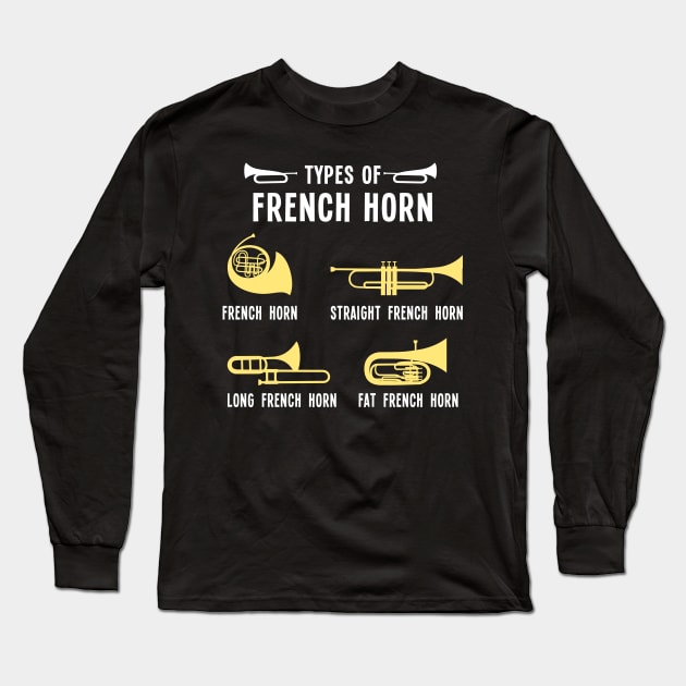 Types of French Horn Long Sleeve T-Shirt by Shirtbubble